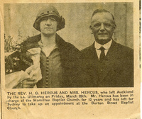 The Rev. H. G. Hercus and Mrs. Hercus, who left Auckland by the s.s. Ulimaroa on Friday, March 25th. Mr. Hercus has been in charge of the Hamilton Baptist Church for 12 years and has left for Sydney to take up an appointment at the Burton Street Baptist Church.